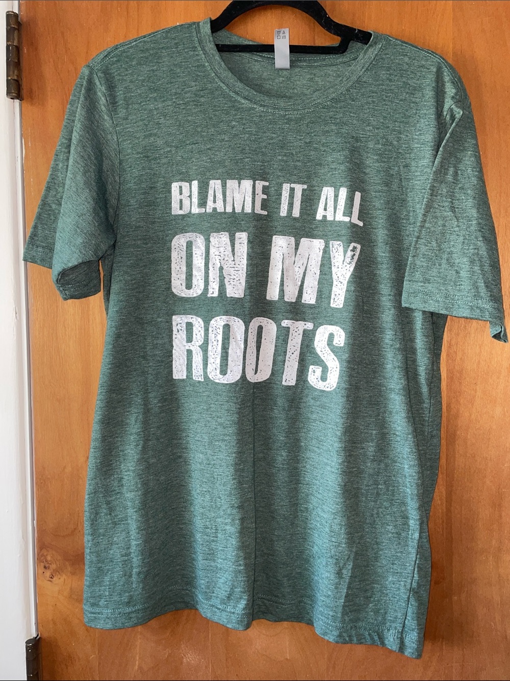 Next Level Apparel Green Heather Tee "Blame It All On My Roots"